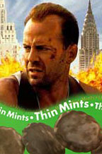 Bruce Willis gave Thin Mints