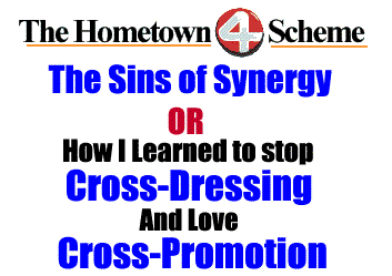 The Sins of Synergy -- The HomeTown Scheme